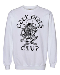 GOOD GIRLS CREWNECK