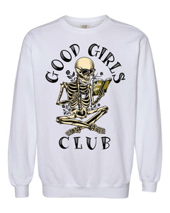 GOOD GIRLS CREWNECK